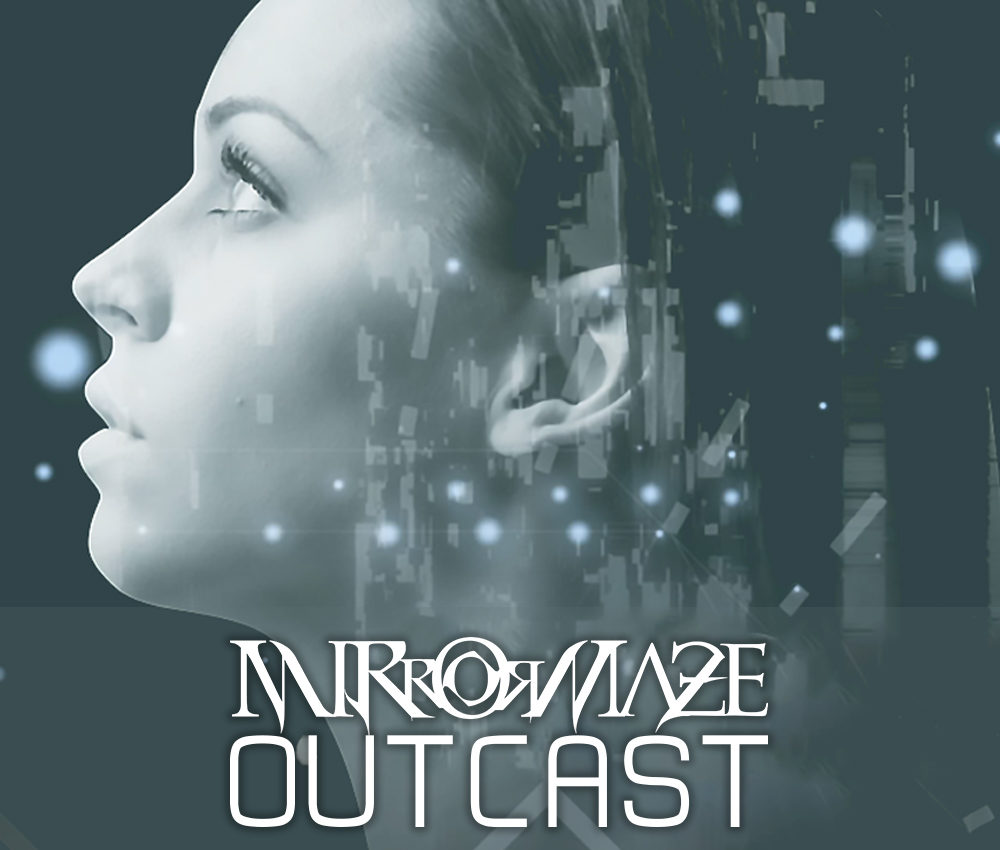 MirrorMaze – Outcast